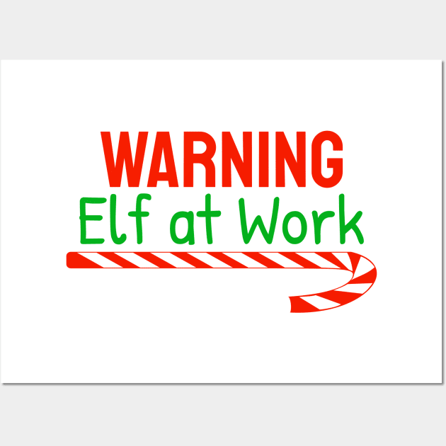 Warning Elf at Work Wall Art by creationoverload